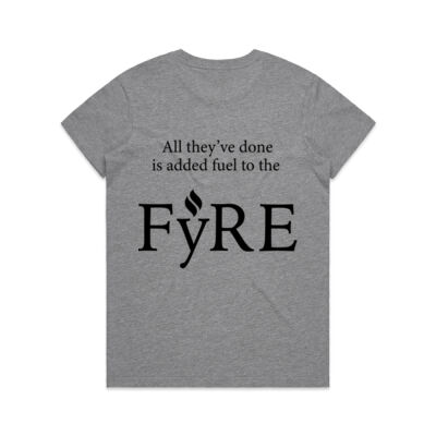 Added Fuel to the FyRE Women's Tee - Light Thumbnail